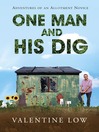 One Man and His Dig (eBook)
